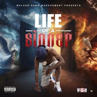 J-Walk - Life Of A Sinner (Explicit)