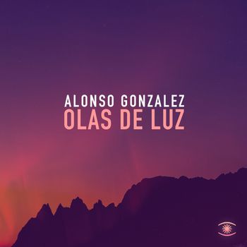 Alonso Gonzalez - Olas De Luz