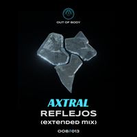 Axtral - Reflejos (Extended mix)