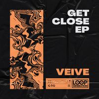 Veive - Get Close EP