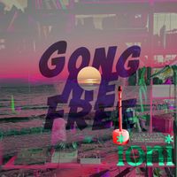 ioni - Gongmefree