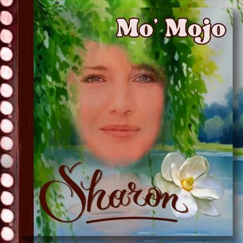 Mo' Mojo - Sharon