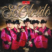 Los Tigres de Parral - Se Olvidó