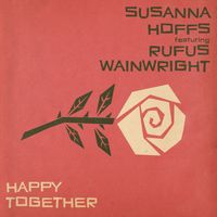 Susanna Hoffs - Happy Together