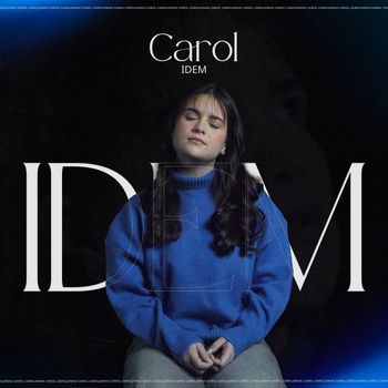 Carol - Idem