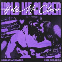 Sebastian Mateo - Hold Me Closer