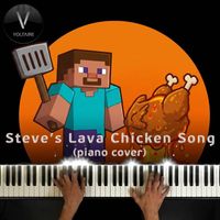 Voltaire - Steve’s Lava Chicken Song (Piano Cover)