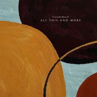 CrusaderBeach - All This and More