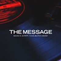 Isaac C - The Message (Explicit)