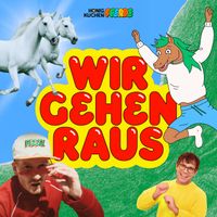 Honigkuchenpferde - Wir gehen raus
