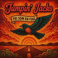 Jumpin' Jacks - Fri Som En Fugl