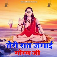 VK - Teri Raat Jagai Gorakh Ji