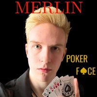 Merlin - Poker Face