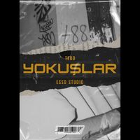 Tedd - YOKUŞLAR (Explicit)