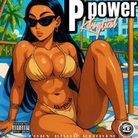 Kkrytical - P Power (Explicit)
