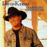 David Kersh - Goodnight Sweetheart