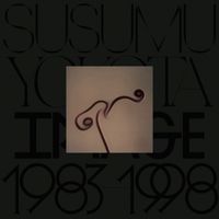 Susumu Yokota - Image (1983-1998) (2025 Remastered)