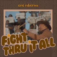 Eric Roberson - Fight Thru It All