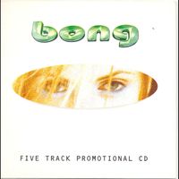 Bong - Five track promotional CD