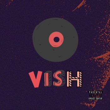 Vish - Forget About It (Explicit)