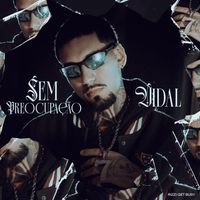 Vidal - Sem Preocupação