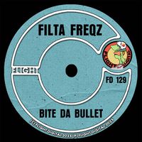 Filta Freqz - Bite Da Bullet