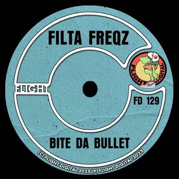 Filta Freqz - Bite Da Bullet