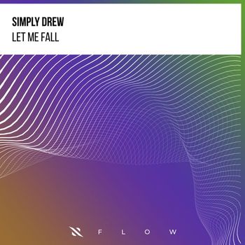 Simply Drew - Let Me Fall