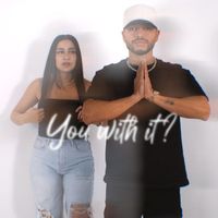 Hector - You with It?