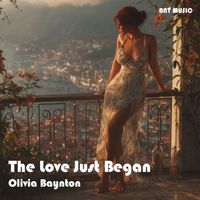 Olivia Baynton - The Love Just Began