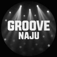 Naju - GROOVE