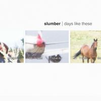 Slumber - Days Like These