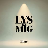 Elias - Lys på mig