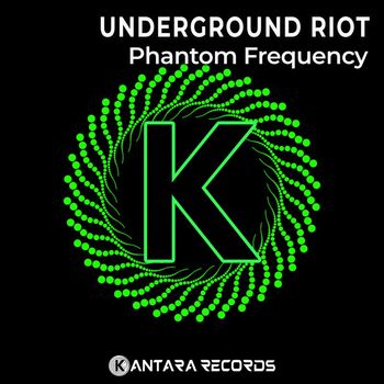 Underground Riot - Phantom Frequency