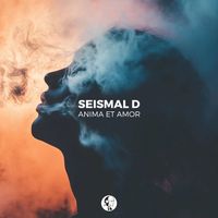 Seismal D - Anima et Amor