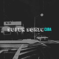 Cuba - Super Sonic