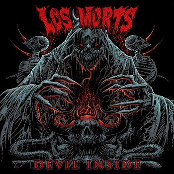 Los Morts - Devil Inside (Explicit)