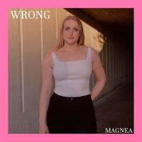 Magnea - Wrong