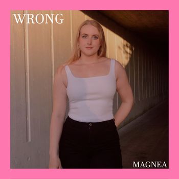 Magnea - Wrong