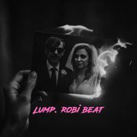 LUMP - LUMP. ROBI BEAT (Radio Edit)