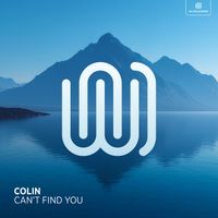COLIN - Can't Find You