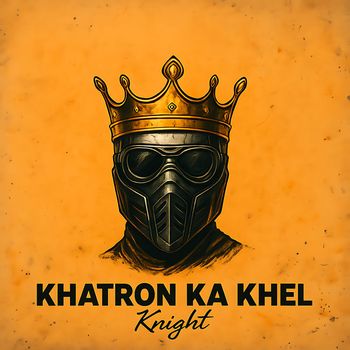 Knight - Khatron Ka Khel
