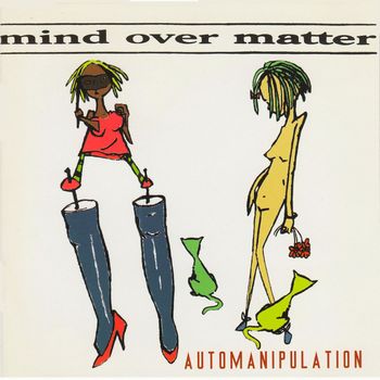 Mind Over Matter - Automanipulation
