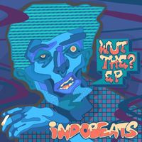 Indobeats - Wut The