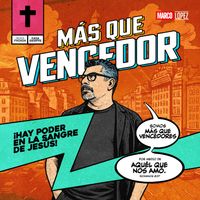 Marco López - Más que vencedor