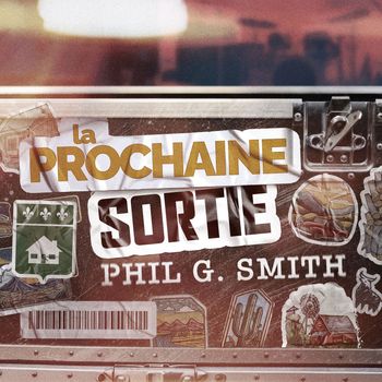 Phil G. Smith - La prochaine sortie