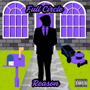 Reason - Full Circle (Explicit)