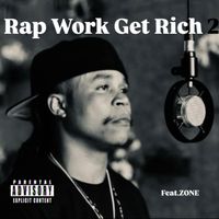 Bruza - RAP WORK GET RICH 2 (Explicit)