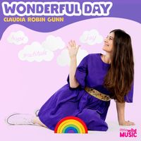 Claudia Robin Gunn - Wonderful Day