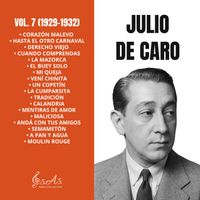 Julio de Caro - Vol. 7 (1929-1932)